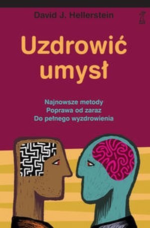 Uzdrowić umysł Najnowsze metody Poprawa od zaraz Do pełnego wyzdrowienia