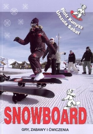 Snowboard Gry zabawy i ćwiczenia