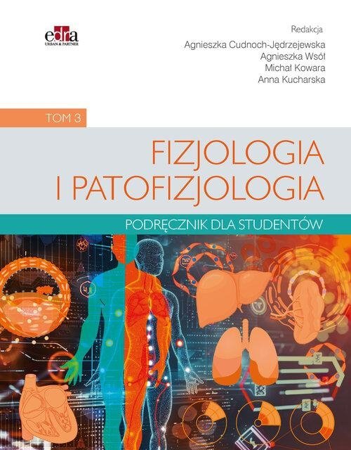 Fizjologia i patofizjologia Podręcznik dla studentów Tom 3