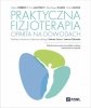 Praktyczna fizjoterapia oparta na dowodach 