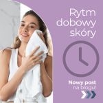 Rytm dobowy Twojej skóry