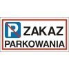 Znak ZAKAZ PARKOWANIA 704-01