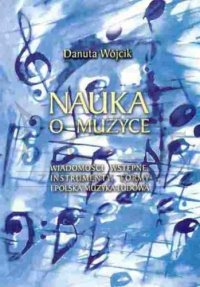 Wójcik  Danuta - Nauka o muzyce