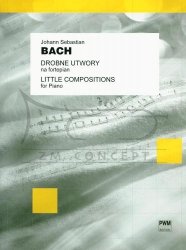 Bach Johann Sebastian: Drobne utwory na fortepian