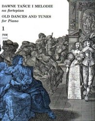 Dawne tańce i melodie na fortepian, zeszyt 1 (ed. Hoffman/Rieger)