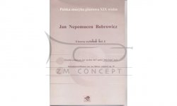 Bobrowicz Jan Nepomucen: Utwory wybrane vol. 1 na gitarę solo