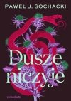 Dusze niczyje, Paweł J. Sochacki
