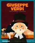 Giuseppe Verdi. Wielki kompozytor włoskiej opery. Moi bohaterowie