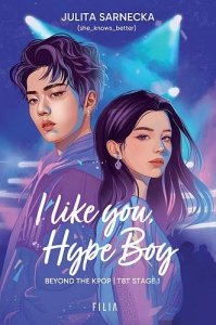 I like you, Hype Boy 