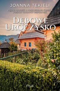Dębowe uroczysko, tom 1 