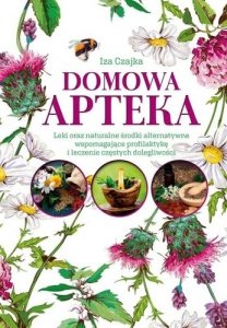 Domowa apteka. Nowe wydanie 