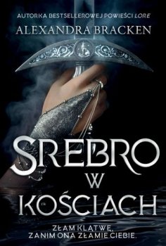 Srebro w kościach, tom 1