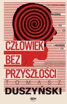 Człowiek bez przyszłości. Komisarz Wróbel, tom 3