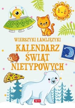 Wierszyki Łamijęzyki. Kalendarz świąt nietypowych