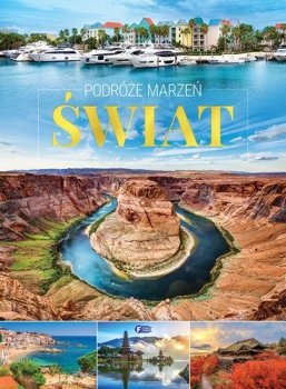 Podróże marzeń. Świat. Fenix