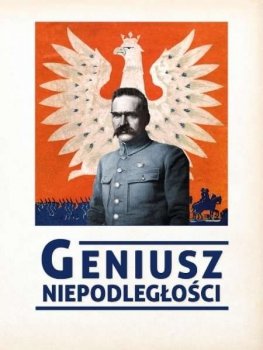 Geniusz niepodległości (album o Józefie Piłsudskiem)