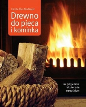 Drewno do pieca i kominka - stan outletowy