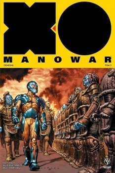 X-O Manowar. Generał, tom 2