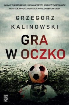 Gra w oczko. Konieczny i Becker, tom 2
