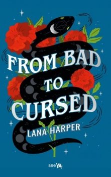 From Bad to Cursed. The Witches of Thistle Grove, tom 2