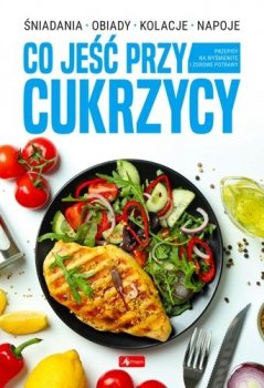 Co jeść przy cukrzycy