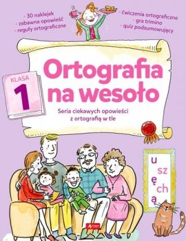 Ortografia na wesoło. Klasyka 1