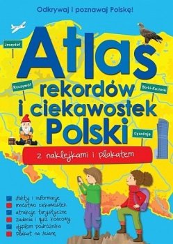 Atlas rekordów i ciekawostek Polski