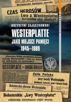 Westerplatte jako miejsce pamięci 1945–1989