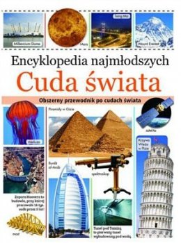 Cuda świata. Encyklopedia najmłodszych