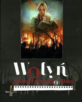 Wołyń. Historia pewnego filmu