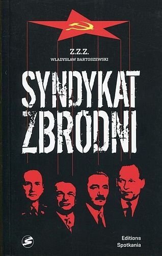 Syndykat zbrodni, Władysław Bartoszewski