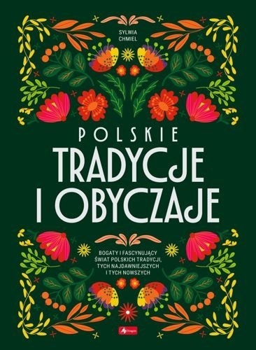 Polskie tradycje i obyczaje, Sylwia Chmiel
