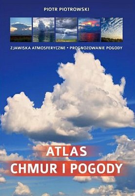 Atlas chmur i pogody, Piotr Piotrowski, Edyta Rzepecka
