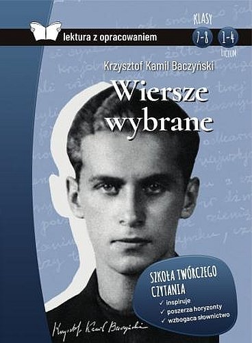 Baczyński. Wiersze wybrane. Lektura z opracowaniem. Oprawa twarda, Krzysztof Kamil Baczyński