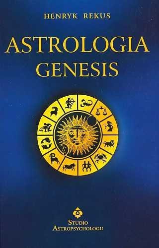 Astrologia. Genesis, Henryk Rekus