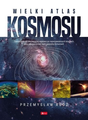 Wielki Atlas Kosmosu, Przemysław Rudź