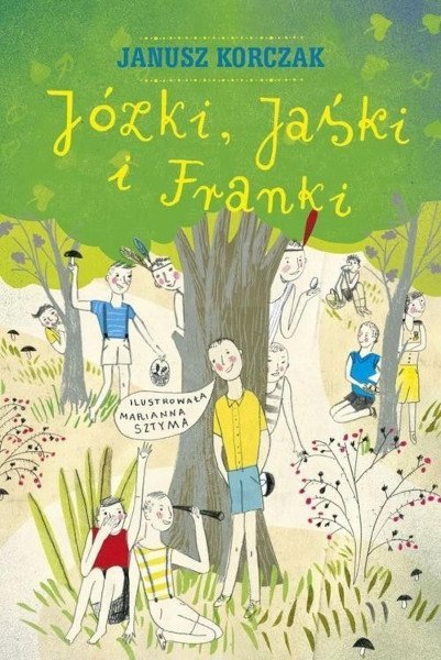 Józki, Jaśki i Franki, Janusz Korczak