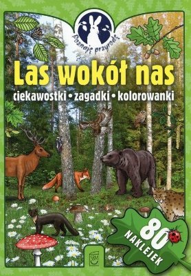 Las wokół nas. Poznaję przyrodę