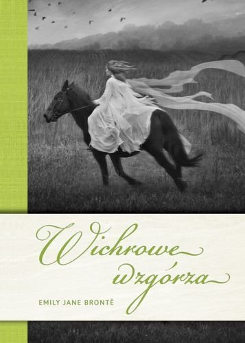 Wichrowe wzgórza. Oprawa miękka, Emily Jane Brontë