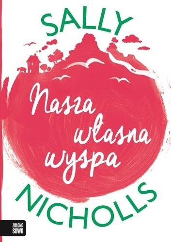 Nasza własna wyspa, Sally Nicholls