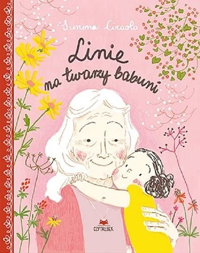Linie na twarzy babuni, Simona Ciraolo