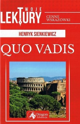 Quo Vadis. Oprawa twarda. Bez opracowania, Henryk Sienkiewicz