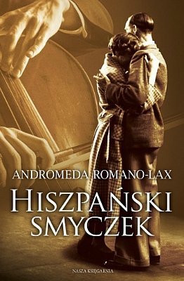 Hiszpański smyczek, Andromeda Romano-Lax, Nasza Księgarnia
