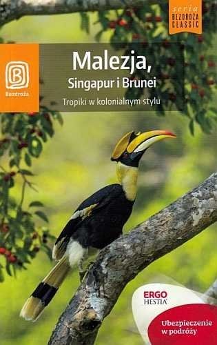 Malezja, Singapur i Brunei. Tropiki w kolonialnym stylu, Krzysztof Dopierała