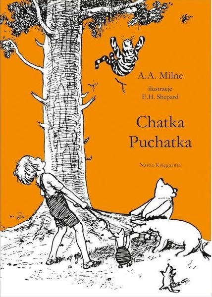 Chatka Puchatka, A.A. Milne, Ernest H. Shepard