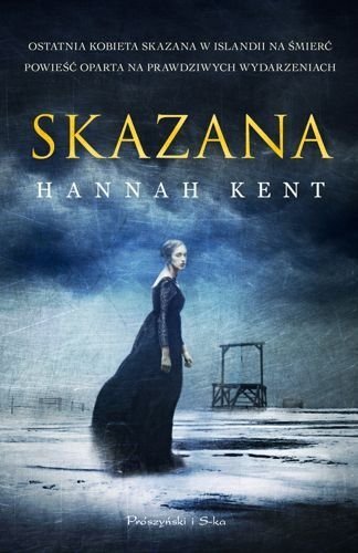 Skazana, Hannah Kent