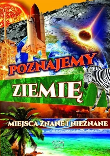 Poznajemy Ziemię. Miejsca znane i nieznane, Joanna Werner