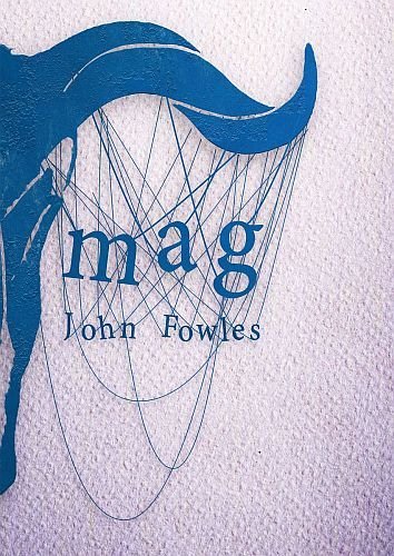 Mag, John Fowles