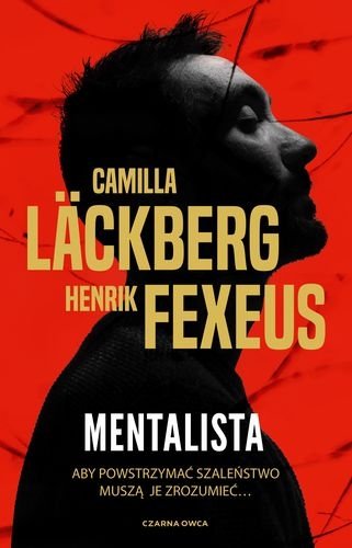 Mentalista, tom 1, Camilla Läckberg, Henrik Fexeus