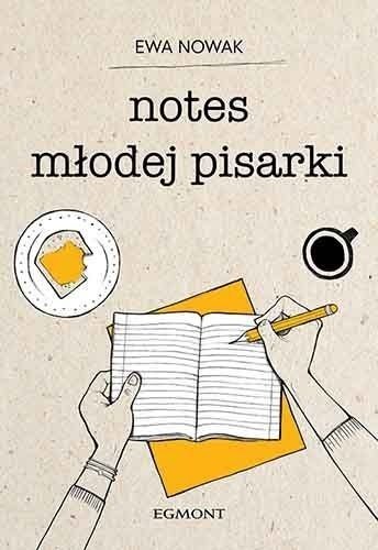Notes młodej pisarki, Ewa Nowak